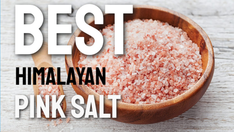 best himalayan pink salt