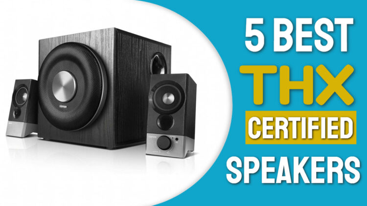 best thx certified speakers