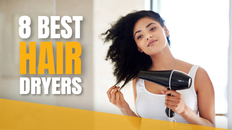 best hair dryers