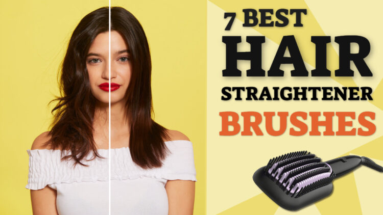 Best hair straightener brushes