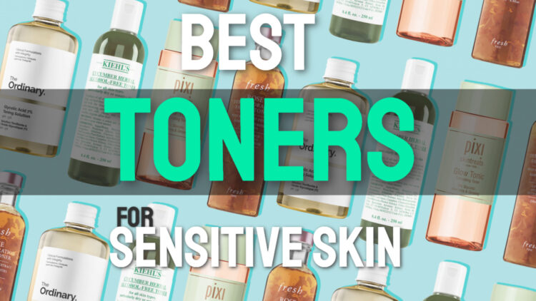 best toners for sensitive skin